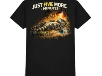 Just Five More Minutes Tegu Shirt